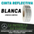 CINTA REFLECTIVA BLANCA (PRECIO X METRO)