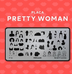 Placa de Stamping Pretty Woman Pink Mask