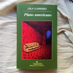 Plano americano | Leila Guerriero