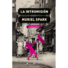 La Intromisión | Muriel Spark