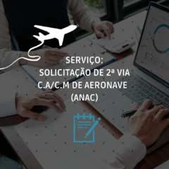 Solicitação de 2ª via C.A/C.M de Aeronave