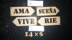 CARTELES CALADOS VIVE RIE AMA SUEÑA