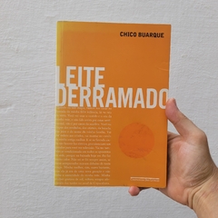 Leite Derramado - Chico Buarque