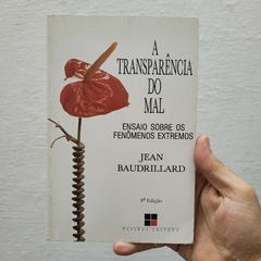 A Transparência do Mal - Jean Baudrillard
