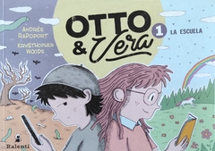 Otto y Vera 1. La escuela.