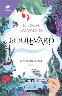 Boulevard (La versiÃ³n de Flor - Libro 1