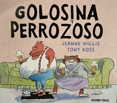 Golosina y Perrozoso