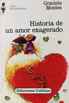 Historia de un amor exagerado