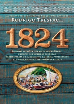 1824, de Rodrigo Trespach