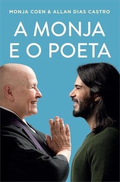 A monja e o poeta, de Monja Coen & Allan Dias Castro