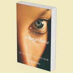 A hospedeira, de Stephenie Meyer - comprar online