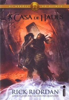 Os Heróis do Olimpo (Vol. 4): A Casa de Hades, de Rick Riordan