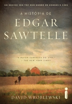 A história de Edgar Sawtelle, de David Wroblewski