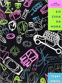 Em cima da hora, de Roger Mello