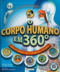 O Corpo Humano em 360º, de Richard Walker e Salima Hirani