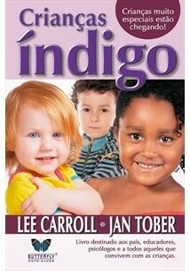 Crianças índigo, de Lee Carroll e Jan Tober