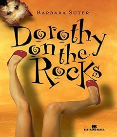 Dorothy On The Rocks, de Barbara Suter