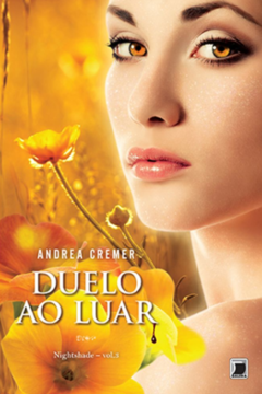 Duelo ao Luar (Nightshade - Volume 3), de Andrea Cremer na internet