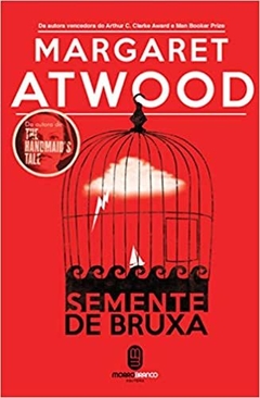 Semente de Bruxa, de Margareth Atwood