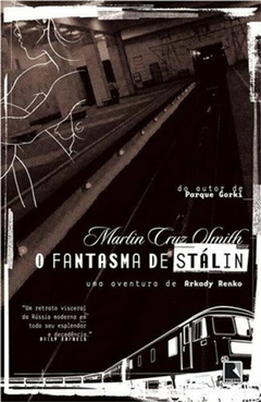 O Fantasma de Stalin, de Martin Cruz Smith