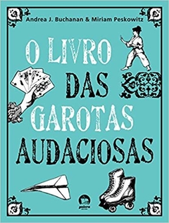 O Livro das Garotas Audaciosas, de Andrea J. Buchanan