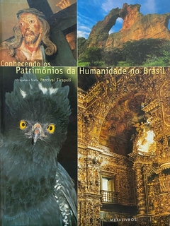 Conhecendo os Patrimônios da Humanidade no Brasil