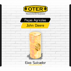 EIXO SULCADOR ADUBO TIPO HASTE - PLANTADEIRA JOHN DEERE (Código: CQ33664) na internet