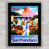 Quadro decorativo para agência de viagem e turismo São Francisco .
