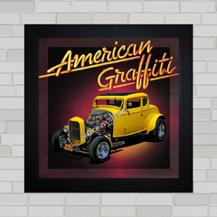 Quadro decorativo carro antigo Ford do filme American Graffiti .