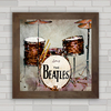 Quadro decorativo com pôster da bateria musical banda de rock Beatles .