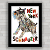 Quadro decorativo cachorro schnauzer New York