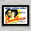 Quadro decorativo de cinema , com pôster do filme antigo Casablanca .