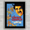 Quadro decorativo de cinema , com pôster de filme Circus do Charlie Chaplin .