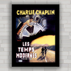 Quadro decorativo com pôster do Charlie Chaplin Tempos Modernos .