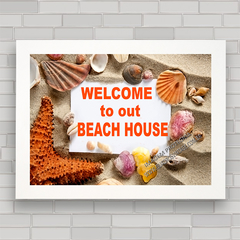 Quadro decorativo frase welcome house beach