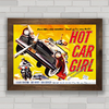 Quadro decorativo de cinema , com imagem pôster de filme antigo Hot Car Girl .