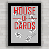 Quadro decorativo série de TV House Of Cards .