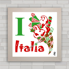 Quadro decorativo love Itália , para pizzaria .