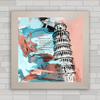 Quadro decorativo para sala , com pintura torre de Pisa , Itália .