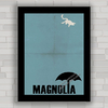 Quadro decorativo de cinema , com imagem pôster do filme Magnólia .