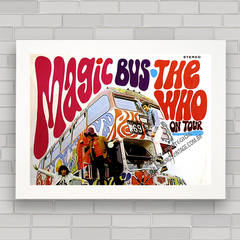 Quadro decorativo com cartaz do show do The Who Magic Bus .