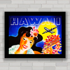 Quadro decorativo para agência de viagens e turismo Hawaii .