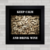 Quadro decorativo para adega ou bar , com pôster de vinho keep calm .