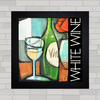 Quadro decorativo vinho branco e adega .