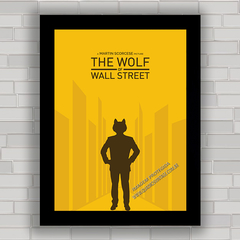 Quadro com cartaz pôster do filme O Lobo de Wall Street .