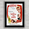 Quadro com cartaz pôster de filme antigo com Brigitte Bardot .