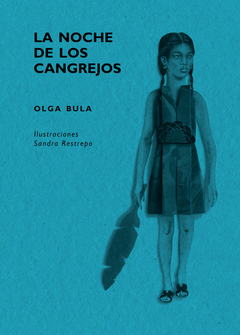 La noche de los cangrejos - Olga Bula