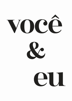 Quadro Placa Você & Eu - Frase preto e branco - comprar online