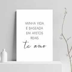 Placa decorativa Minha vida é baseada em afetos reais Eu te amo - comprar online