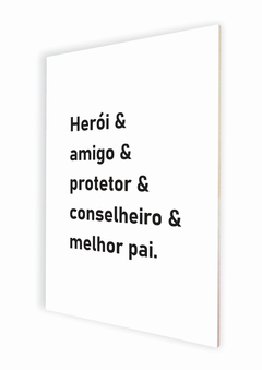 Placa decorativa Herói & Amigo &Protetor & Conselheiro &melhor pai